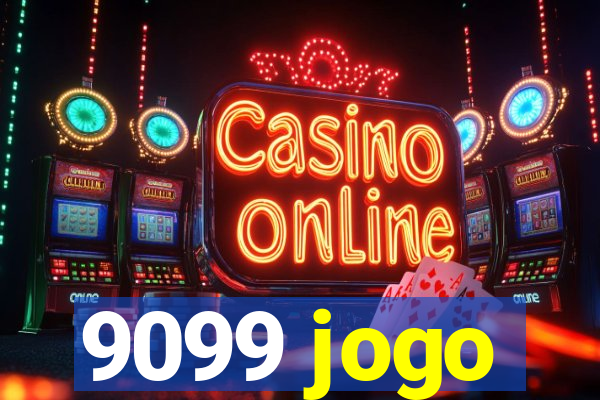 9099 jogo